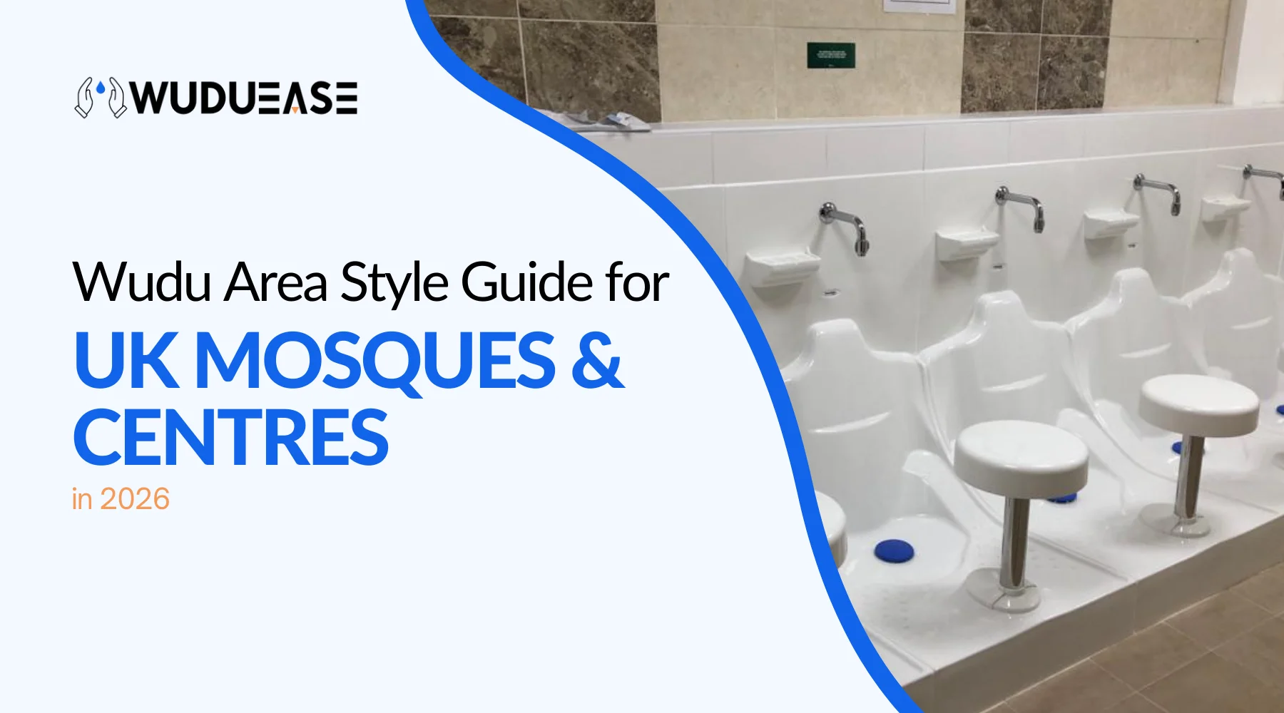 Wudu Area Style Guide for UK Mosques & Centres in 2026