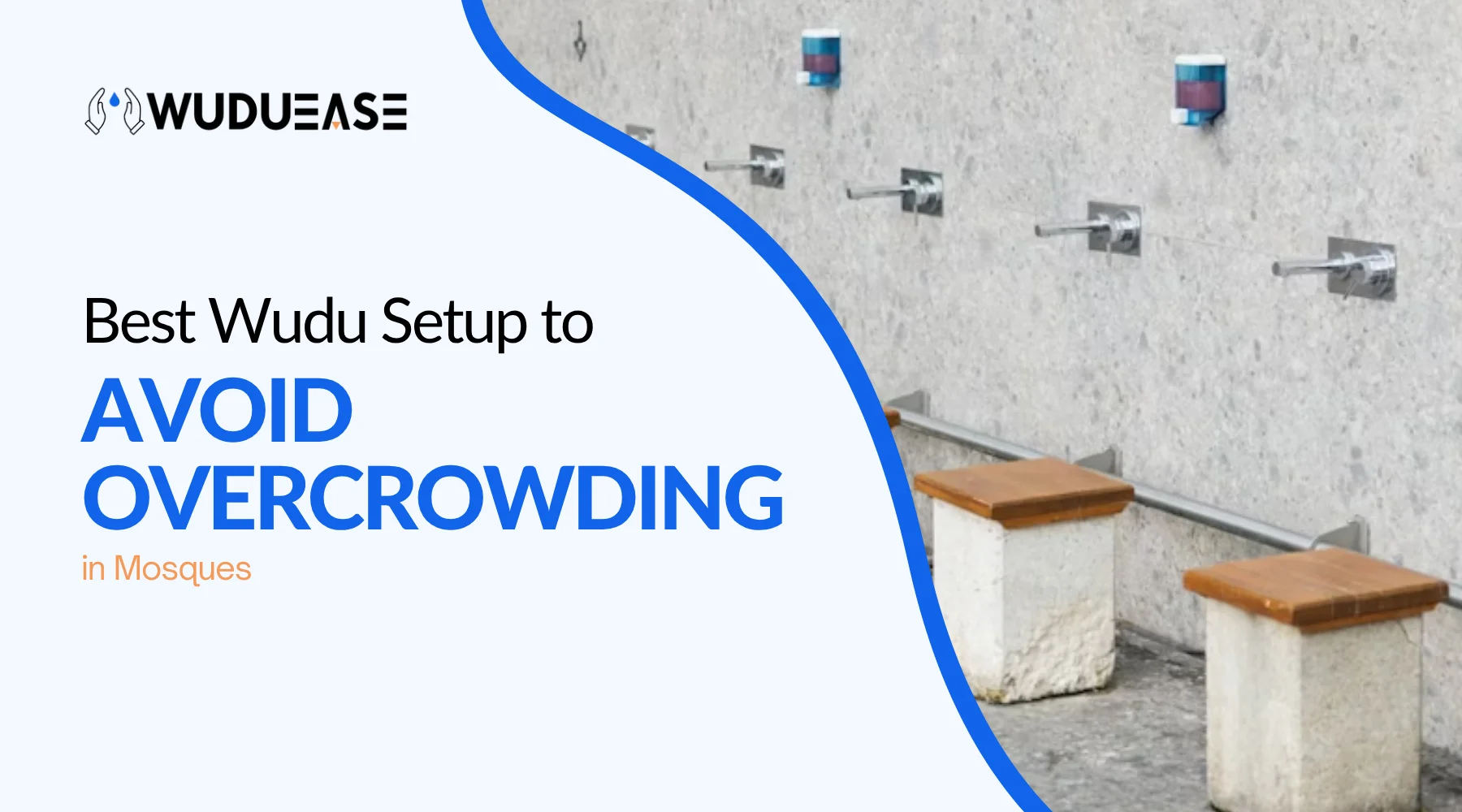 Best Wudu Setup to Avoid Overcrowding in Mosques