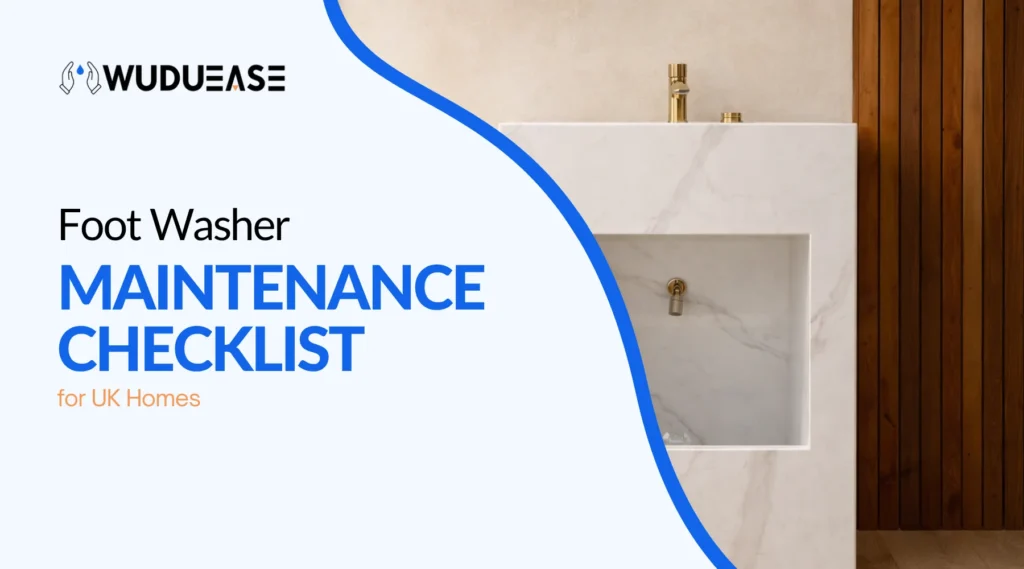 Foot Washer Maintenance Checklist for UK Homes